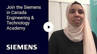 Join the Siemens in Canada Engineering & Technology Academy