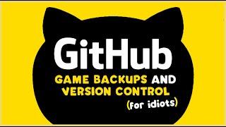 Github and Unity tutorial: Game backups and version control