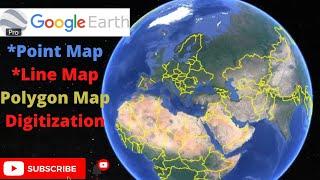 Digitization In Google Earth Pro Point, Line, Polygon Digitization