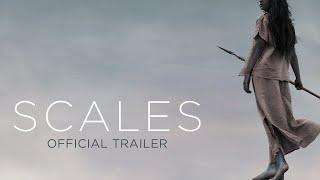 Scales (Official Trailer)