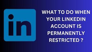 What to do when your LinkedIn account is Permanently Restricted?/protect your account in Hindi /Urdu