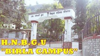 Birla campus tour H.N.B.G university Srinagar uttarakhand /full Detailed vlog /deepa phadan vlogs