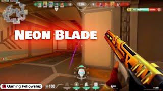 Neon Blade - Valorant montage