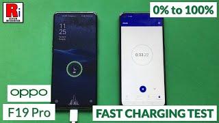 Oppo F19 Pro Fast Charging Test || 0% to 100% Charge