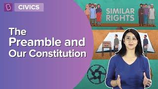 The Preamble And Our Constitution | Class 7 - Civics | Learn With BYJU'S