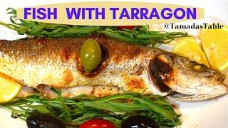 Fish with Tarragon - Tevzi Tarkhunit