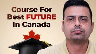 Best Canada Study Course In 2024 | Canada Study Visa Updates 2024 | Rajveer Chahal