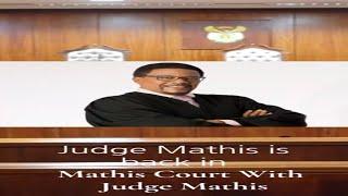 Judge Greg Mathis Returns in "Mathis Court with Judge Mathis."