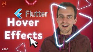 Flutter Tutorial - On Hover Effect & Hover Animations | Flutter Web App