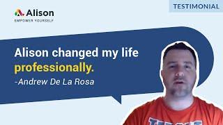 Alison’s Free Online Courses are Worth It | Testimonial by Alison Graduate Andrew De La Rosa