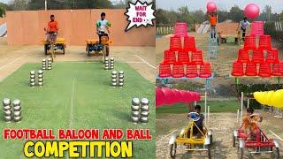 Football Balloon And Ball Competition  | Who Will Win ? | Amazing Video / Sahil Challenge