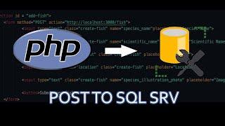 PHP + SQL Server Integration Tutorial #1 (POST Method Connection)