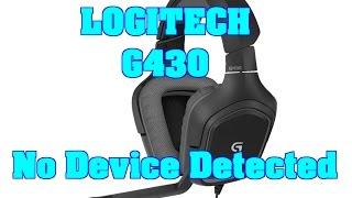 Logitech G430 No Device Detected FIX