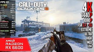 RX 6600 | COD Black Ops 6 - 4K, 1440p, 1080p, FSR 3.1, FG - Extreme, Ultra, High, Med, Low