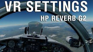 My DCS Settings For The HP Reverb G2