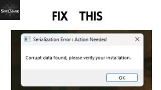 How to Fix “Corrupt data found please verify your installation” in Soulmask