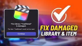 FIX Final Cut Pro Library Damaged Error - The Library is damaged The item could not be read