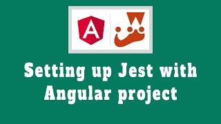 Config Jest in an Angular project | remove karma jasmine and config Jest for unit testing
