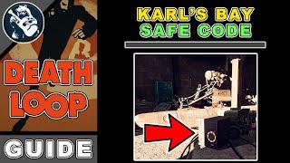 Karl's Bay Safe Code Location | Deathloop Guide