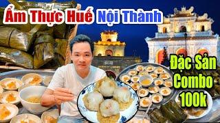 ẨM THỰC HUẾ BÊN TRONG NỘI THÀNH 100K ĂN ĐƯỢC COMBO 4 MÓN ĐẶC SẢN CỐ ĐÔ GIA TRUYỀN LÂU ĐỜI 60 NĂM