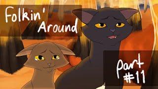 Folkin' Around - Warriors MAP || Part 11 (Ft. OFUKITTY)