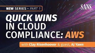 Quick Wins in Cloud Compliance: AWS