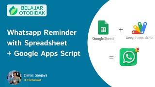 WhatsApp Reminder with Google Spreadsheet + Google App Script