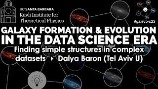 Finding simple structures in complex datasets  ▸  Dalya Baron (Tel Aviv U)