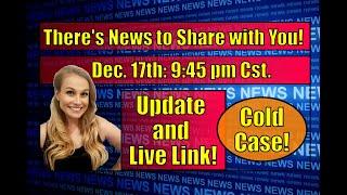 Breaking News: Cold Case Info and Additional Livestream Link