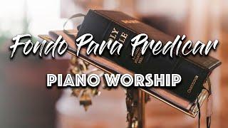 Fondo INSTRUMENTAL para PREDICAR #1 | Piano Worship | SIN ANUNCIOS INTERMEDIOS