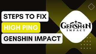 How To Fix High Ping In Genshin Impact 2024 !