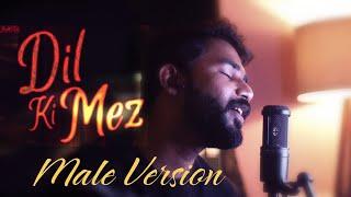 Dil Ki Mez - Male Version (From "Merry Christmas")