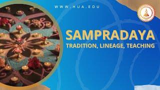 What is Sampradaya – Tradition, Lineage, Teaching