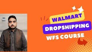 Walmart drop shipping & WFS complete guidelines by Alif E-commerce