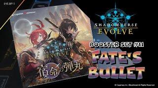 Shadowverse EVOLVE TCG | BOOSTER SET #11 'FATE'S BULLET'