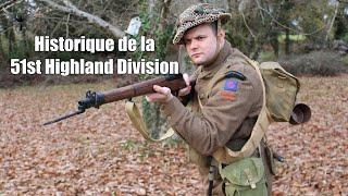 Historique de la 51st Highland Division - Gordon Highlanders - Feat Rifleman Moore