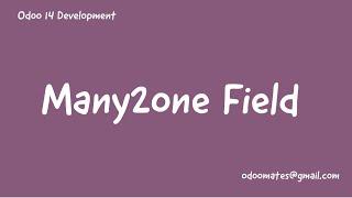 16.How To Define Many2one Field In Odoo || Relational Fields In Odoo