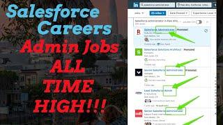 Salesforce Administrator Jobs | ALL TIME HIGH | Lets do some homework!