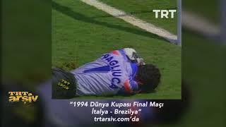 1994 Dünya Kupası Brezilya İtalya Finali