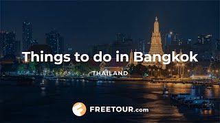 Things to Do in Bangkok, Thailand - Travel video