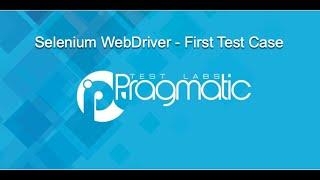 Pragmatic Learning - First Selenium Tests