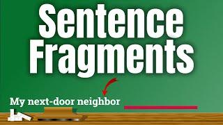 Sentence Fragments Lesson for Children | Learning Video