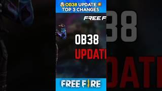 OB 38 update changes  #freefire #shorts