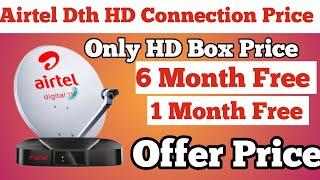 Airtel Dth New HD Connection Offer Price // Airtel Dth Only HD Set Top Box Price