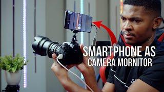 USE YOUR SMARTPHONE AS A CAMERA MORNITOR