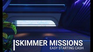 Star Citizen, Easy Starting Cash : Skimmer Missions