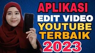 APLIKASI EDIT VIDEO ANDROID TERBAIK 2023!Bikin Videomu Jadi Lebih Bagus#aturanbaruyoutube