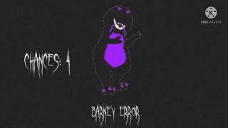 Barney Error 117 (13+) [REUPLOAD]