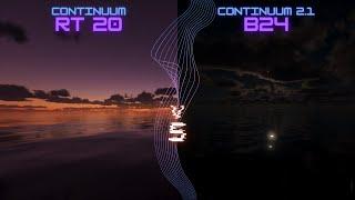 Continuum RT 20 vs Continuum 2.1 B24 │4K 60FPS