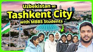 Explore Tashkent City with Indian MBBS Students: Costs & Culture Explained | Malayalam Vlog | Ep3